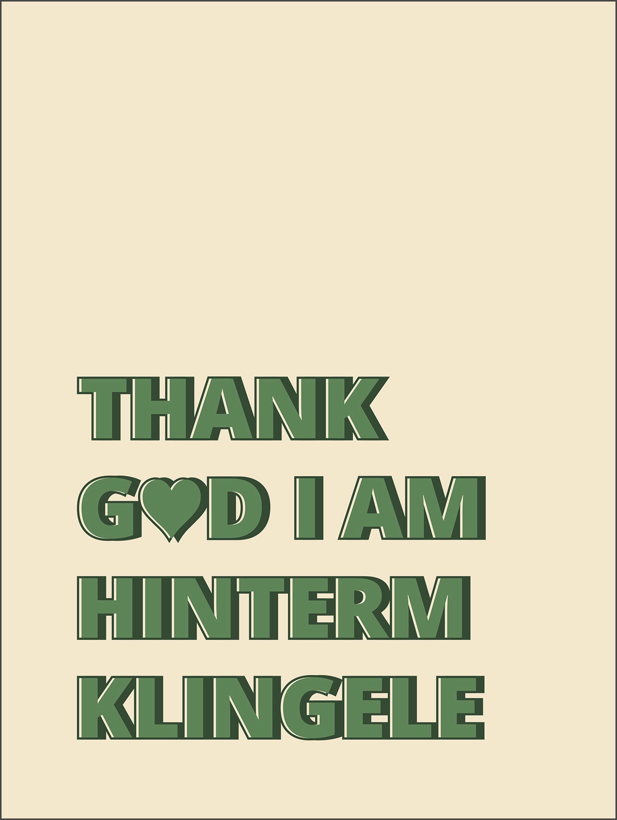 thank_god_hinterm_web Print | Thank God I am hinterm Klingele | limitiertes Poster 30 x 40 cm